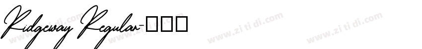 Ridgeway Regular字体转换 Ridgeway Regular字体转换